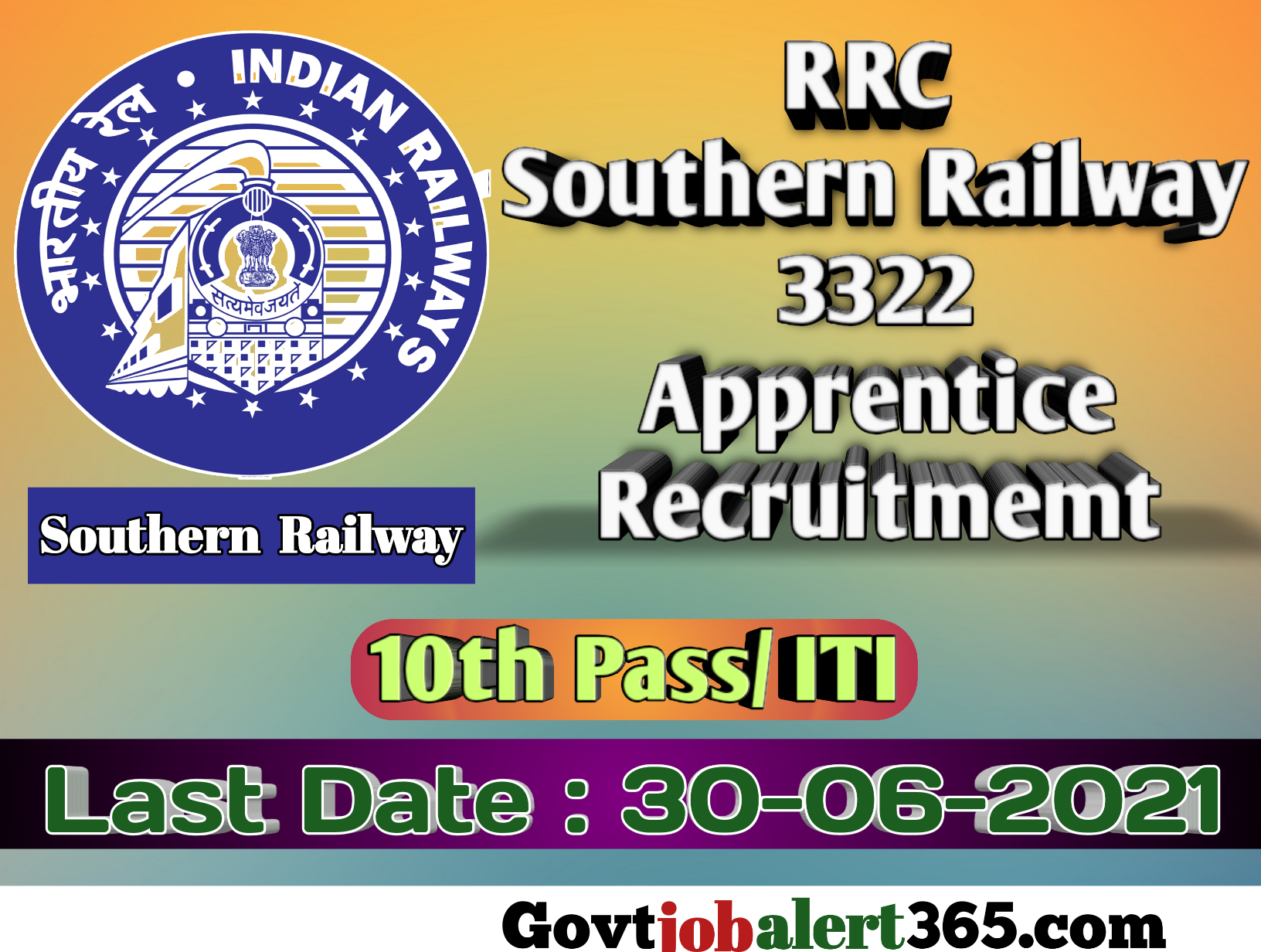 Railway Recruitment Southern Railway ITI Apprentice Recruitmemt 2021